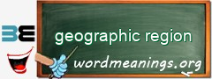 WordMeaning blackboard for geographic region